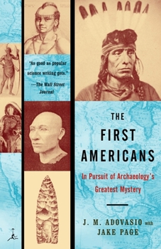 Paperback The First Americans: In Pursuit of Archaeology's Greatest Mystery Book