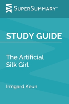Study Guide: The Artificial Silk Girl by Irmgard Keun