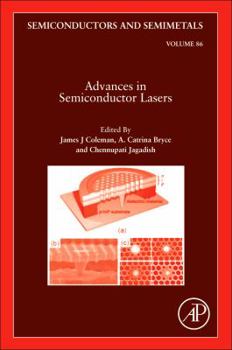 Hardcover Advances in Semiconductor Lasers: Volume 86 Book