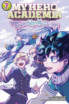 Paperback My Hero Academia: Team-Up Missions, Vol. 7 Book