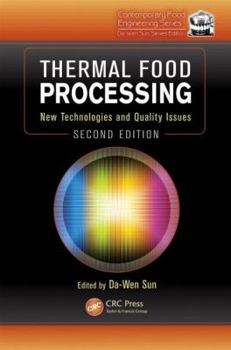 Hardcover Thermal Food Processing: New Technologies and Quality Issues, Second Edition Book