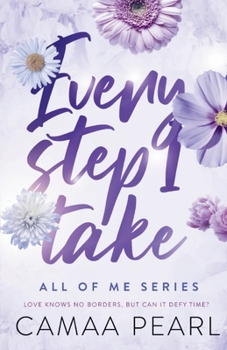 Paperback Every Step I Take: A Brother's Best Friend Romance Book