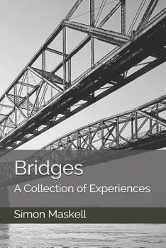 Paperback Bridges: A Collection of Experiences Book
