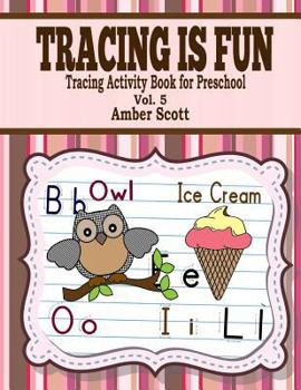 Paperback Tracing Is Fun ( Tracing Activity Book For Preschool ) - Vol. 5 [Large Print] Book