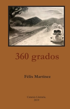 Paperback 360 grados: Relatos y poemas [Spanish] Book