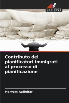 Paperback Contributo dei pianificatori immigrati al processo di pianificazione [Italian] Book