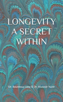 Paperback Longevity a Secret Within Book