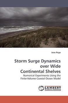 Paperback Storm Surge Dynamics over Wide Continental Shelves Book