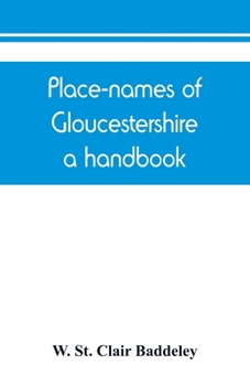 Paperback Place-names of Gloucestershire; a handbook Book