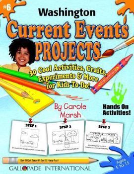 Paperback Washington Current Events Projects - 30 Cool Activities, Crafts, Experiments & M Book