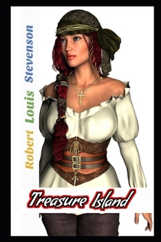 Paperback Treasure Island By Robert Louis Stevenson (Young adult fiction) "The Annotated Classic Version" Book