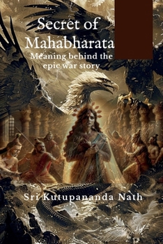 Paperback Secret of Mahabharata: Meaning behind the epic war story Book