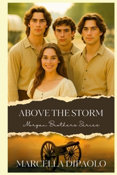 Paperback Above the Storm: Morgan Brothers Storm Series Book 1 Book