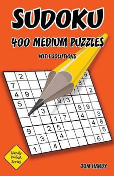 Paperback Sudoku 400 Medium Puzzles With Solutions: A Handy Pocket Series Book