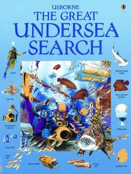 The Great Undersea Search (Look, Puzzle, Learn Series) - Book  of the Usborne Great Searches