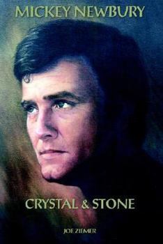 Paperback Mickey Newbury: Crystal & Stone Book