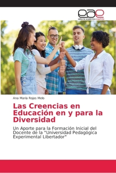 Paperback Las Creencias en Educación en y para la Diversidad [Spanish] Book