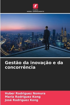 Gestão da inovação e da concorrência (Portuguese Edition)