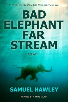 Paperback Bad Elephant Far Stream Book