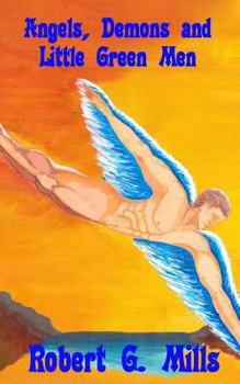 Paperback Angels, Demons and Little Green Men Book