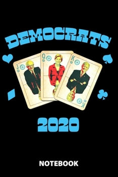 Democrats 2020 Notebook: 100 Lined Pages | 6X9 Inches | Sketchbook | Diary | Journal | For Men And Women | Christmas Or Birthday Gift For Him And Her | Funny Gift Idea | For Office | For School