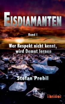 Eisdiamanten Triologie Band 1 (German Edition)