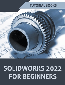 Paperback Solidworks 2022 For Beginners Book