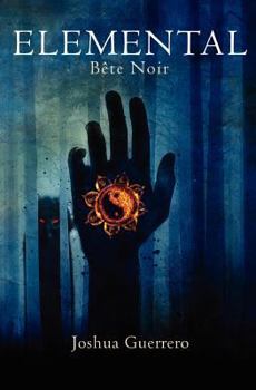 Paperback Elemental: and the Bête Noire Book