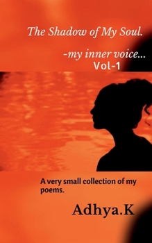 Paperback The Shadow of My Soul. Book