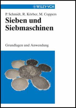Sieben Und Siebmaschinen: In Der Industrie (German Edition)