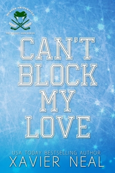 Paperback Can't Block My Love: A New Adult Romantic Comedy Book