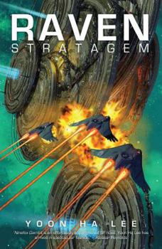 Raven Stratagem - Book #2 of the Machineries of Empire
