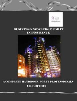 Paperback Business Knowledge for It in Insurance Book