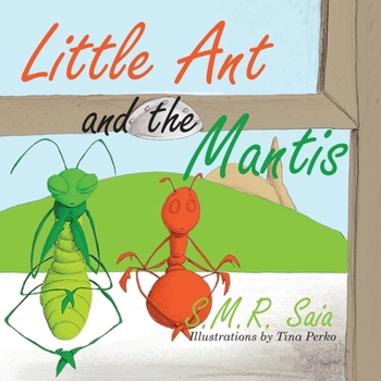 Paperback Little Ant and the Mantis: Count Your Blessings Book