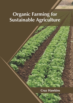 Hardcover Organic Farming for Sustainable Agriculture Book
