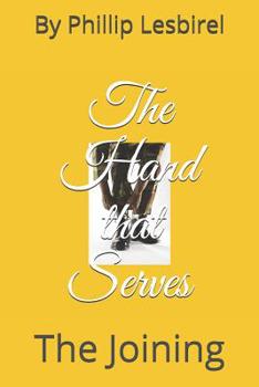 Paperback The Hand that Serves: The Joining Book