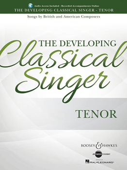 Paperback The Developing Classical Singer: Songs by British and American Composers - Tenor Book