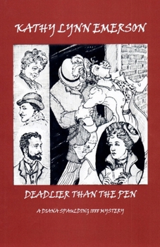 Deadlier than the Pen (Diana Spaulding 1888 Mysteries)