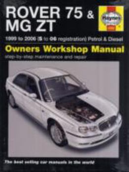 Hardcover Rover 75 & MG Zt Petrol & Diesel Service & Repair Manual: 2000 - 2006 Book