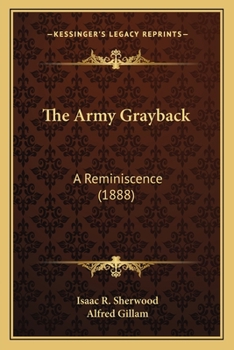 Paperback The Army Grayback: A Reminiscence (1888) Book