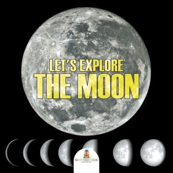 Paperback Let's Explore the Moon Book