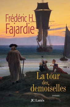 Paperback La Tour des demoiselles [French] Book