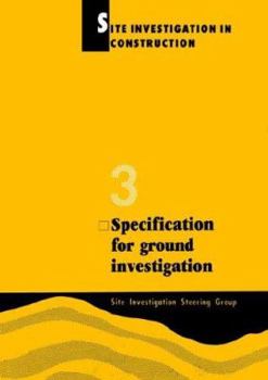 Hardcover Site Investigation in Construction Part 3: Specification for Ground Investigation Book