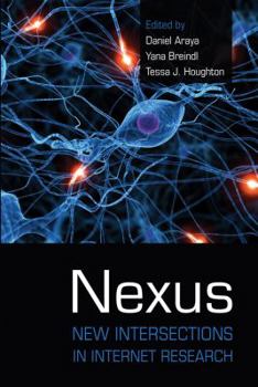Paperback Nexus: New Intersections in Internet Research Book