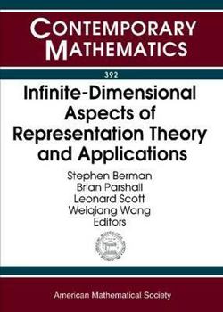 Paperback Infinite-Dimensional Aspects of Representation Theory and Applications Book