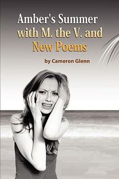 Paperback Amber's Summer with M. the V. and New Poems Book