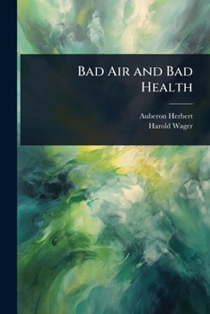 Paperback Bad Air and Bad Health Book