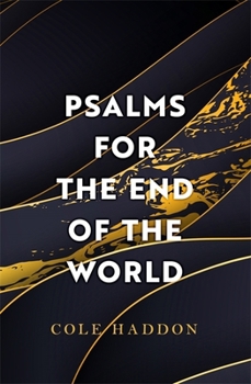 Paperback Psalms For The End Of The World Book