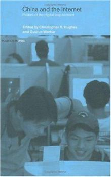 Hardcover China and the Internet: Politics of the Digital Leap Forward Book