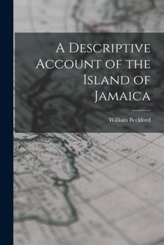 Paperback A Descriptive Account of the Island of Jamaica Book